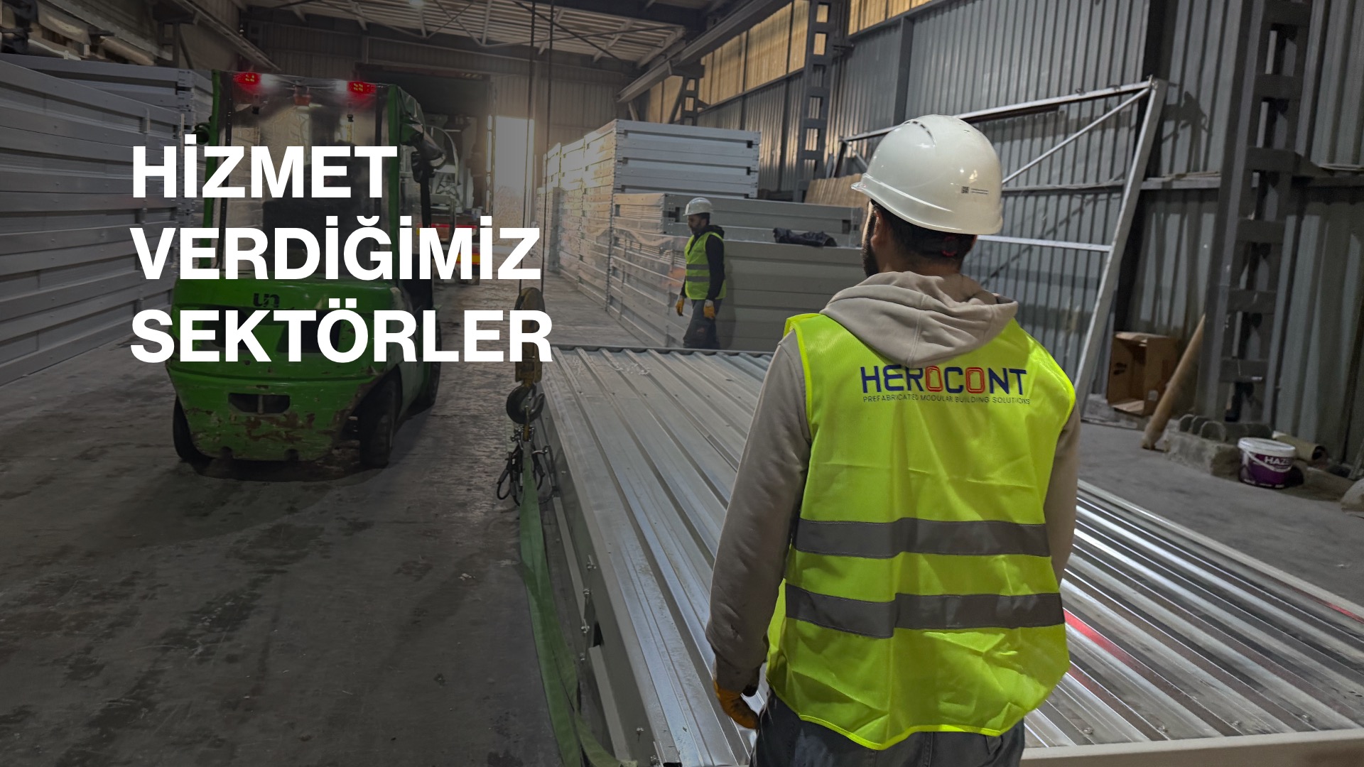 Modüler işçi kampı üretimi Herocont fabrikasında hizmet verdiğimiz sektörler